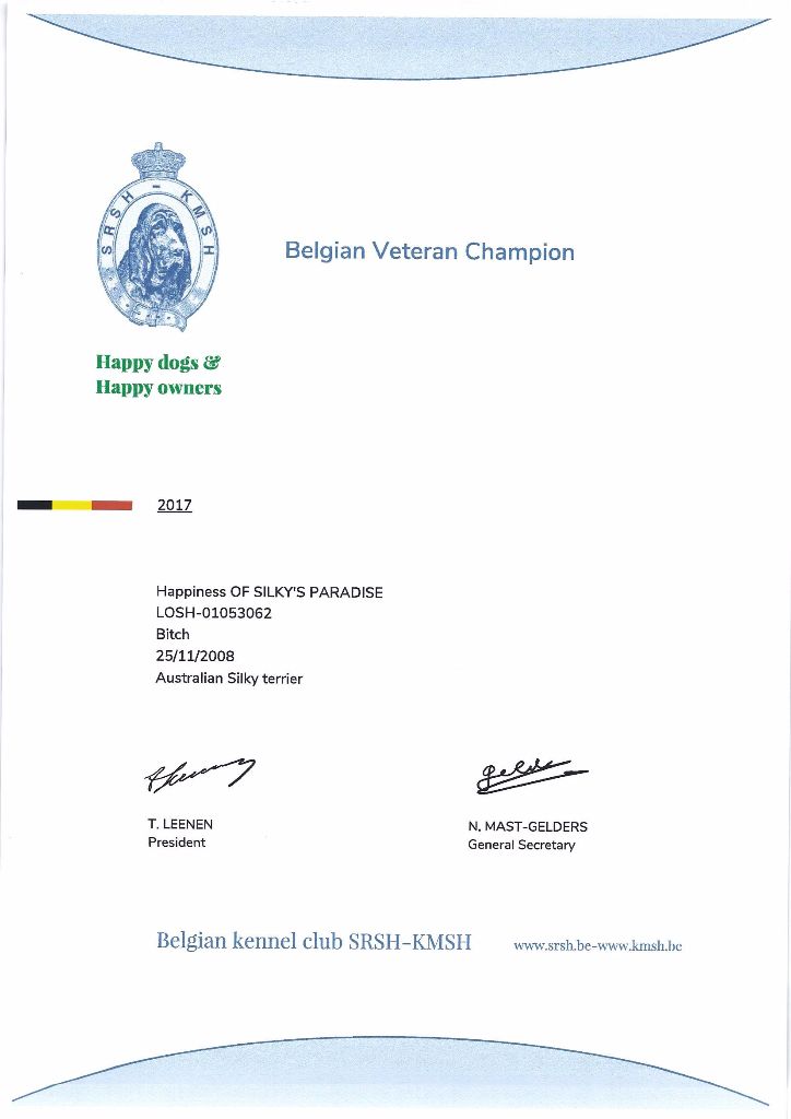 of Silky's Paradise - HAPPINESS: CERTIF VETERAN CHAMPION BE